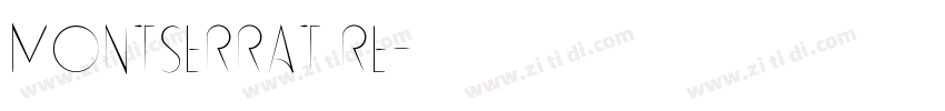 Montserrat RE字体转换